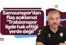 Samsunspor’s Statement: Trabzonspor Not Where They Deserve in the League samsunspors-statement-trabzonspor-not-where-they-deserve-in-the-league
