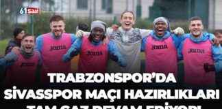 Trabzonspor vs Sivasspor Match Preparations in Full Swing! trabzonspor-vs-sivasspor-match-preparations-in-full-swing