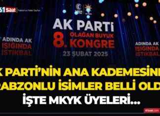 AK Parti Trabzon MKYK Üyeleri Açıklandı! ak-parti-trabzon-mkyk-yeleri-akland