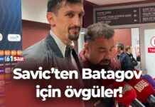 Savic, Batagov’a övgüler yağdırdı! savic-batagova-vgler-yadrd