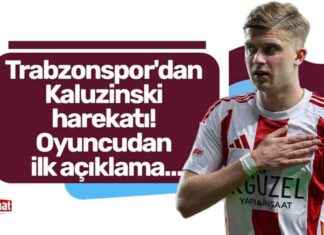 Trabzonspor’un Kaluzinski transferi: Oyuncudan ilk açıklama detayları trabzonsporun-kaluzinski-transferi-oyuncudan-ilk-aklama-detaylar