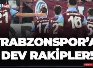 Trabzonspor’un Yeni Güçlü Rakipleri Kimler? trabzonsporun-yeni-gl-rakipleri-kimler