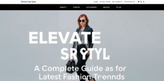 Elevate Your Style: A Comprehensive Guide to the Latest Fashion Trends Elevate Your Style: A Complete Guide to the Latest Fashion Trends