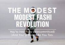 The Modest Fashion Revolution: Why I’m All In (And You Should Be Too) The Modest Fashion Revolution: Why I'm Fully Committed (And You Should Be Too)
