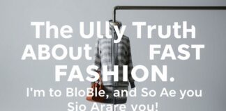 The Ugly Truth About Fast Fashion: I’m Guilty, And So Are You The Ugly Truth About Fast Fashion: I'm to Blame, and So Are You